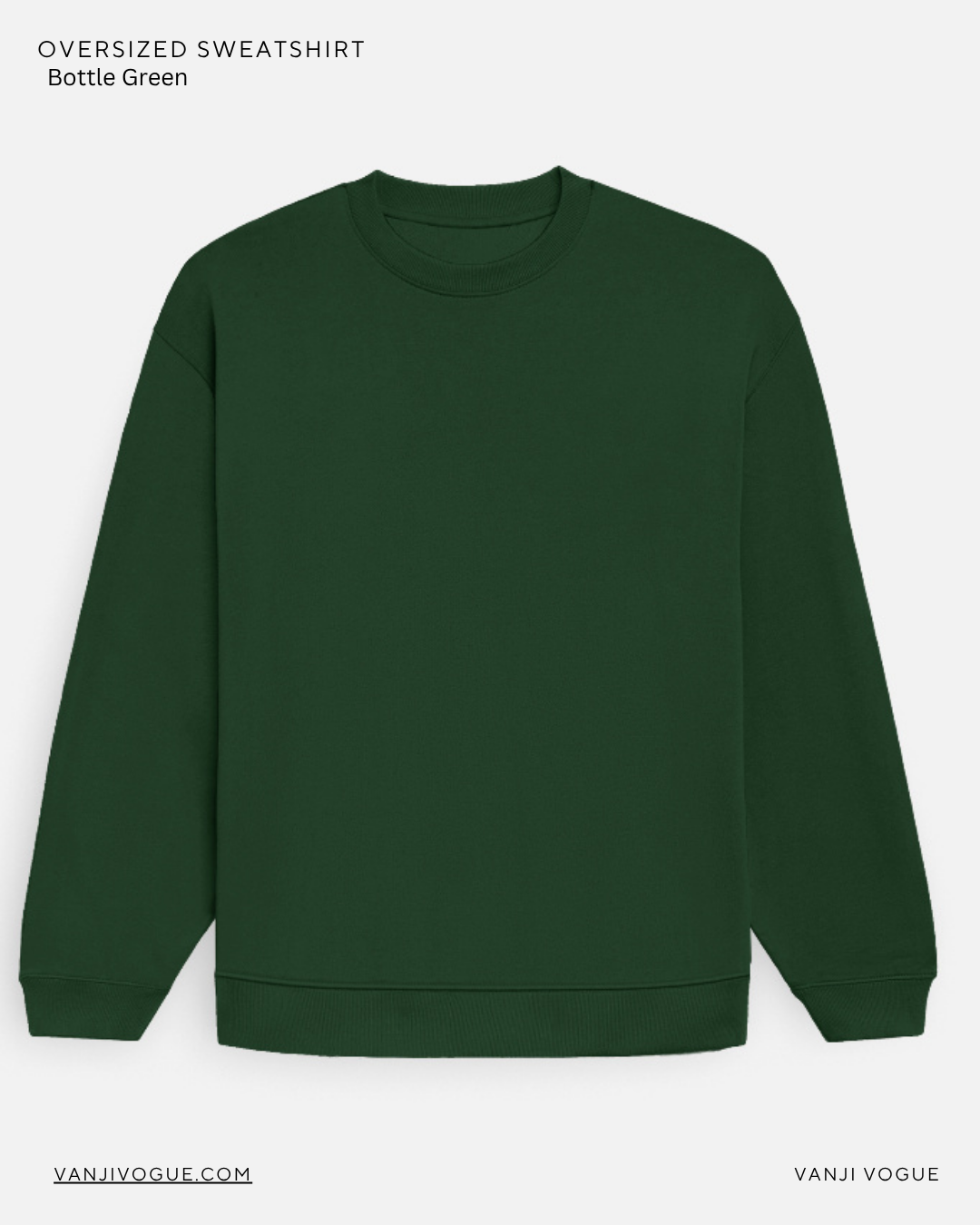 Unisex Oversized Sweatshirt-Bottle Green