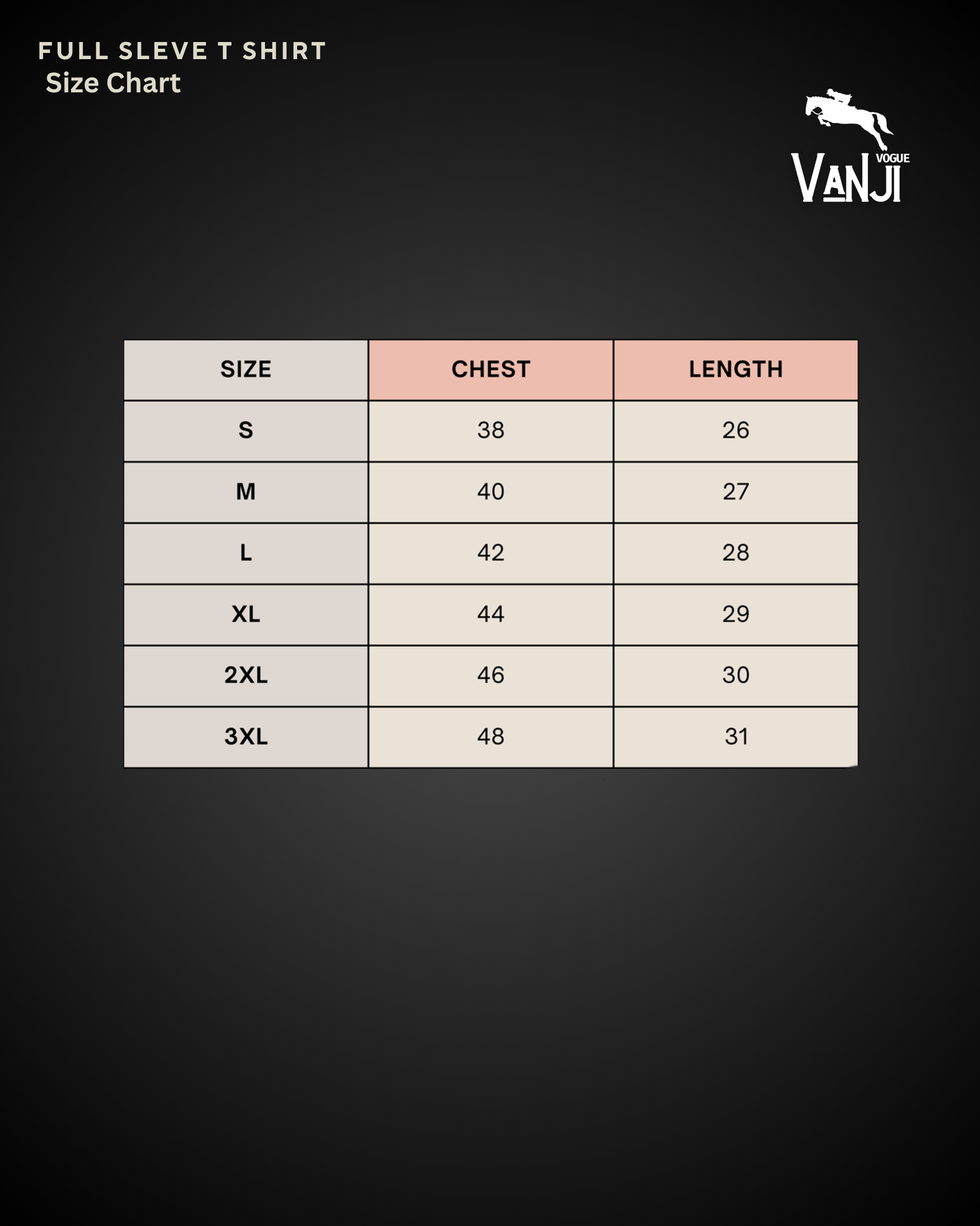 Size chart for men's full sleeve t shirt showing chest and length measurements from S to 3XL