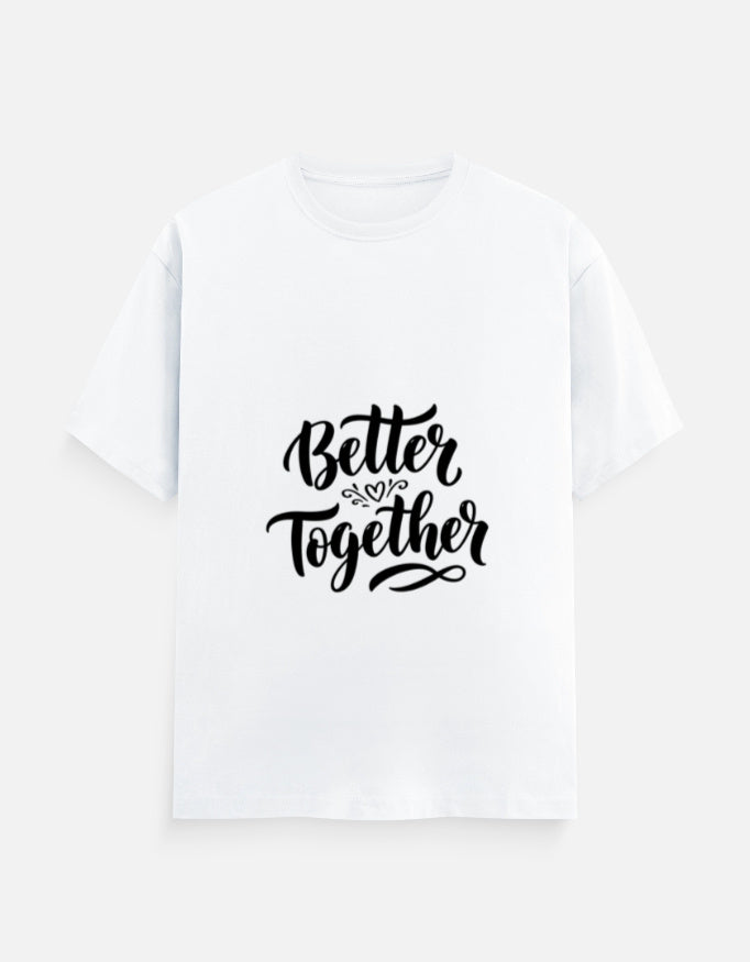 Better Together – Unisex Valentine T-Shirt
